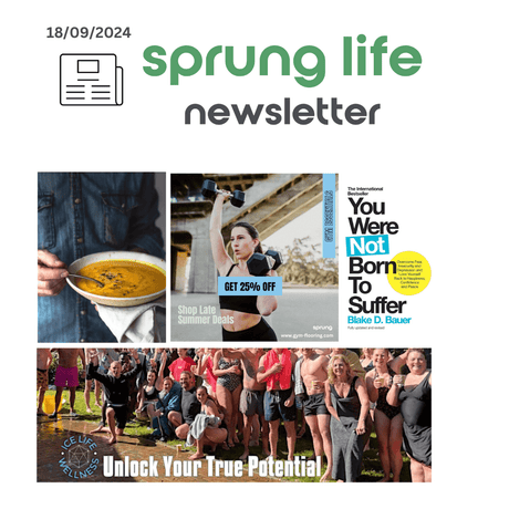 Sprung Life Newsletter - 18th September 2024