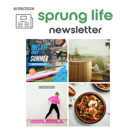 Sprung Life Newsletter - 4th September 2024